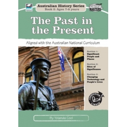 Aust History Series Bk 2: The Past in the Present